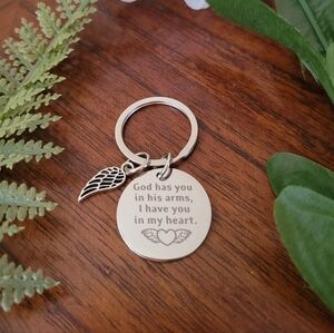 God has you in his arms, I have you in my heart Keychain Stainless Steel NEW